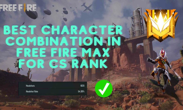 Best Character Combination in Free Fire Max for CS Rank