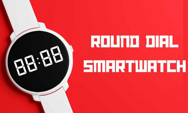 Best Round Dial Smartwatch