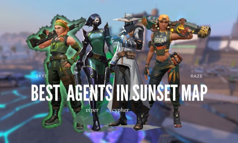 Best Valorant Agents For New Sunset Map